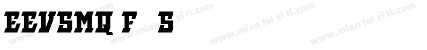 EEVSMQ FangSong字体转换